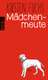 Kirsten-Fuchs_Mädchenmeute-Cover-(c)-Rowohlt.jpg