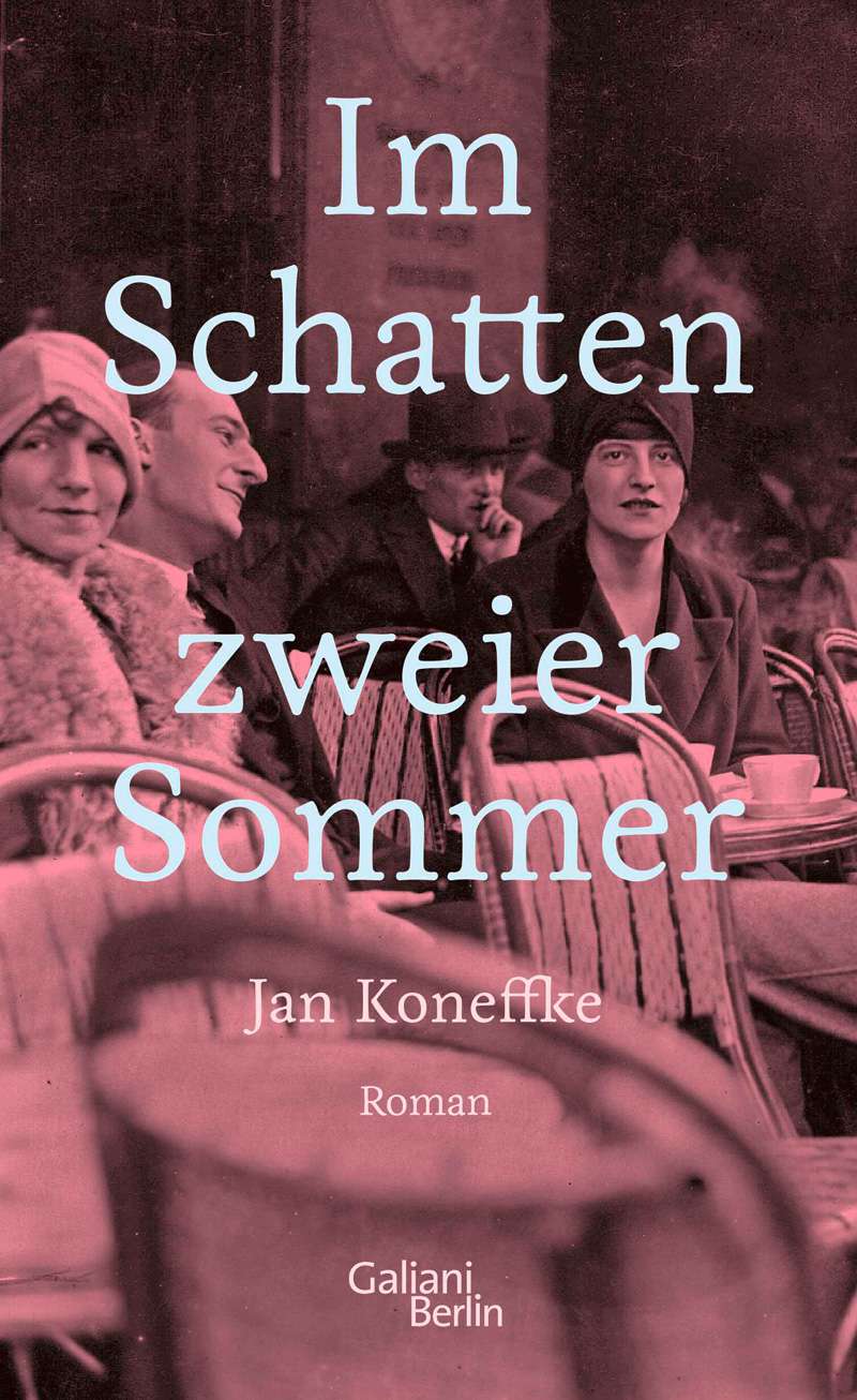 Jan-Koneffke-Cover-Im-Schatten-zweier-Sommer-©-Galiani-Berlin.jpg