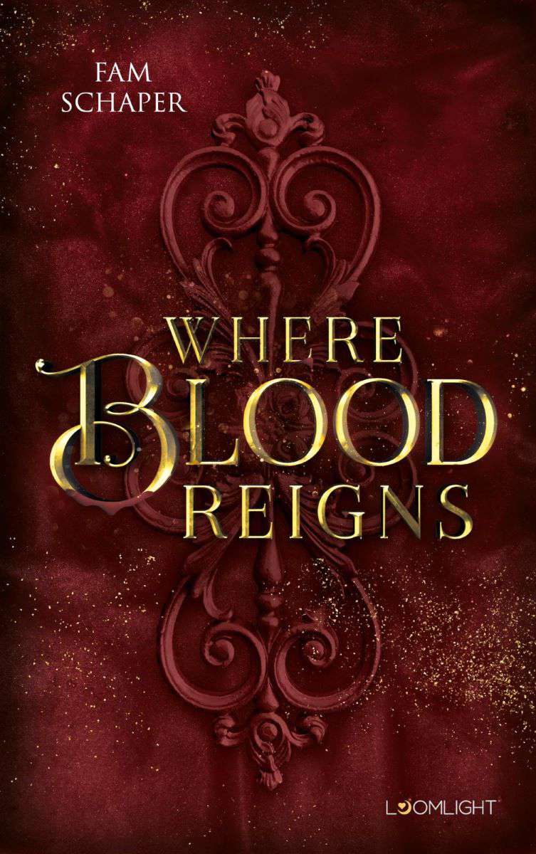 Fam Shaper_Where Blood Reigns Cover © Loomlight.jpg